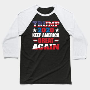 Keep America Great Again Baseball T-Shirt